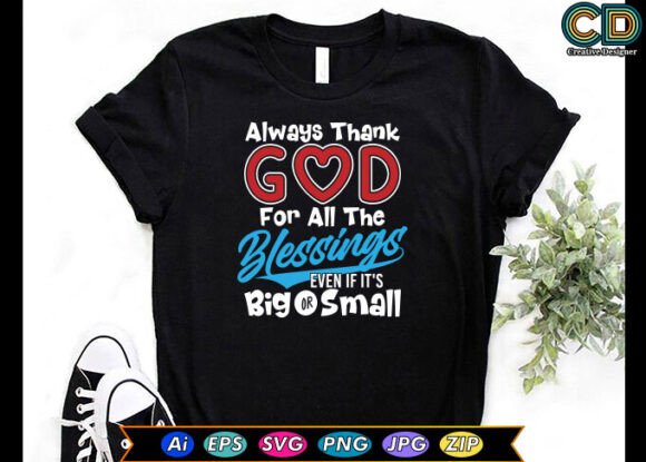 Always Thank God for All the Blessings..