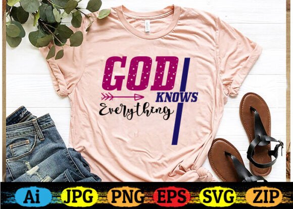GOD KNOWS EVERYTHING Free T-shirt