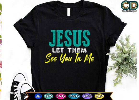 Jesus Let Them See You in Me Embroidery Design Review