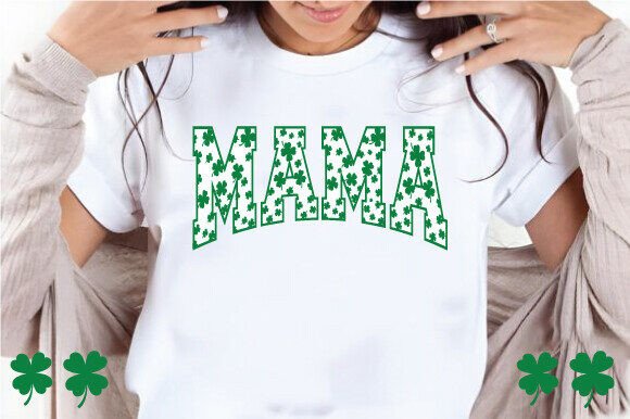 Mama Shamrock Sweatshirt Design for St. Patrick's Day