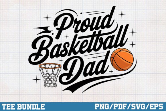 Proud Basketball Dad Shirt, Trendy PNG