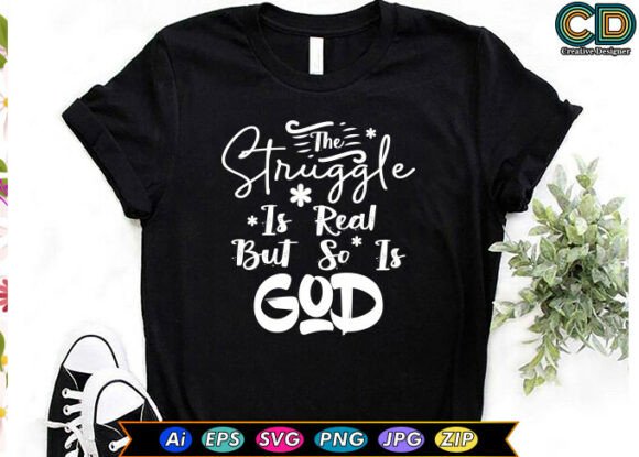 The Struggle Is Real but So Is God: Embroidery Design Review