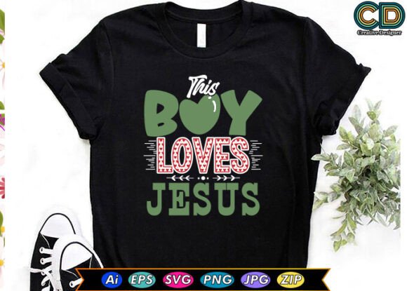 This Boy Loves Jesus